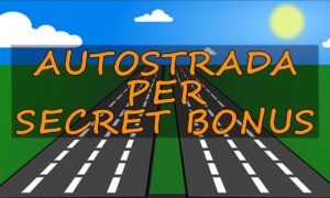 Corso Autostrada per Secret BONUS di Liberi Dal Lavoro