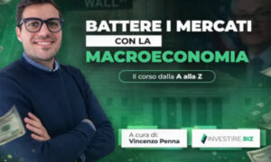 Battere i mercati con la Macro Economia – Investire.biz