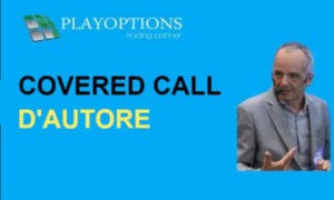 Covered Call Writing d’Autore – PlayOptions