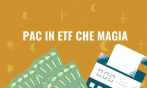 PAC in ETF che Magia! – Giusy di Girolamo